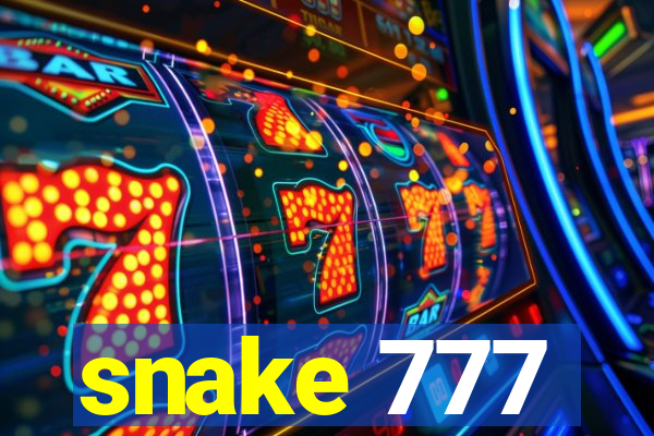 snake 777